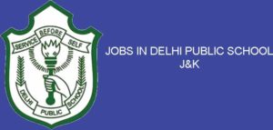 Delhi Public School DPS  SMVDU Katra Jobs Recruitment for Teaching and Non Teaching posts. DPS Katra invites application for various posts.