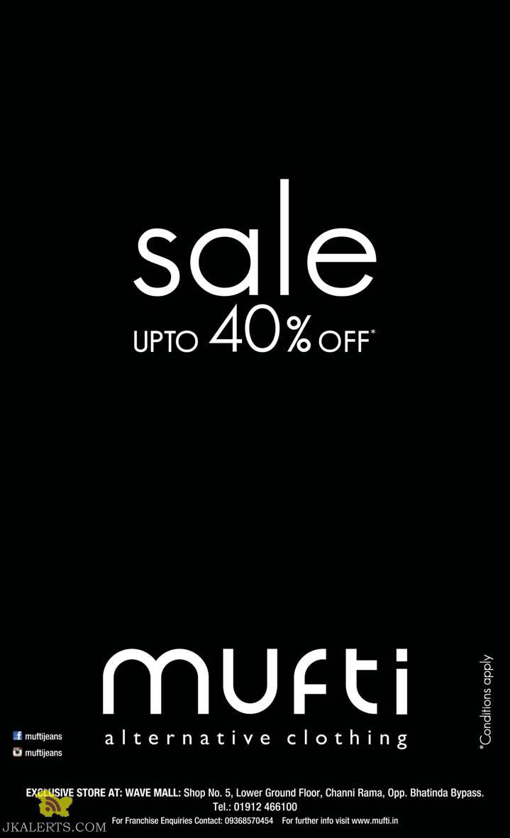 Mufti Sale upto 40% off, Sale in Wave mall