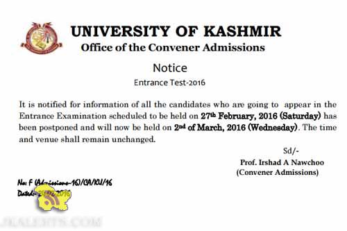 UNIVERSITY OF KASHMIR Entrance Examination on 27th February, 2016 has been postponed