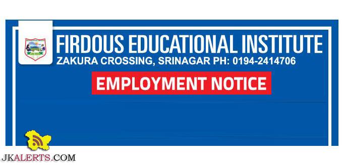 JOBS IN FIRDOUS EDUCATIONAL INSTITUTE SRINAGAR