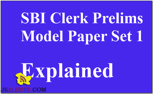 SBI CLERK (preliminary) MOCK TEST –1 SBI Clerk paper 2016
