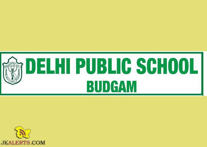 DELHI PUBLIC SCHOOL BUDGAM REQUIRES TEACHERS