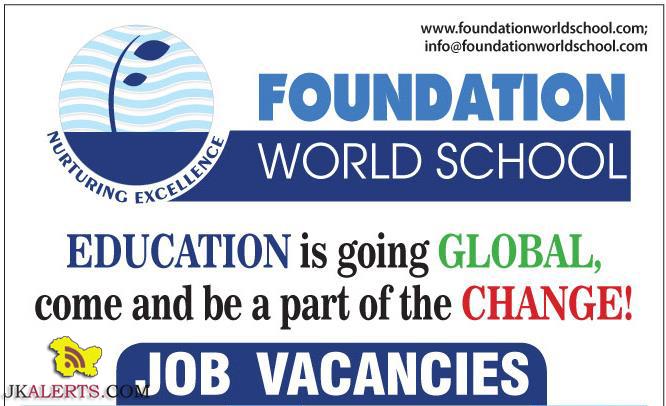 TEACHING AND NON TEACHING JOBS IN FOUNDATION WORLD SCHOOL EDUCATION
