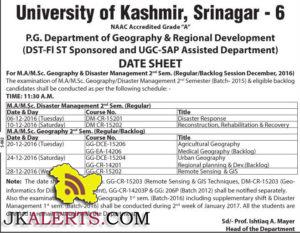 University of Kashmir DATE SHEET M.A/M.Sc. Geography & Disaster Management Regular/Backlog Dec, 2016)