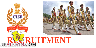 Central Industrial Security Force Recruitment 2016