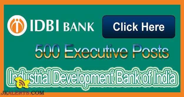IDBI Bank Recruitment for Executive Posts 500