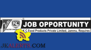 K C Food Products Private Limited, Jammu, Jobs
