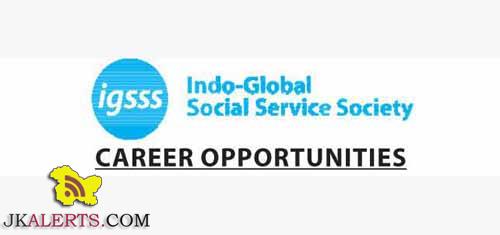 Indo-Global Social Service Society IGSSS Recruitment 2017
