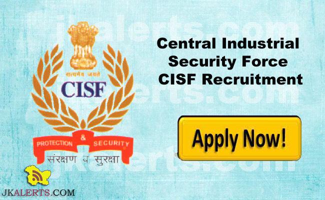 Central Industrial Security Force CISF Recruitment