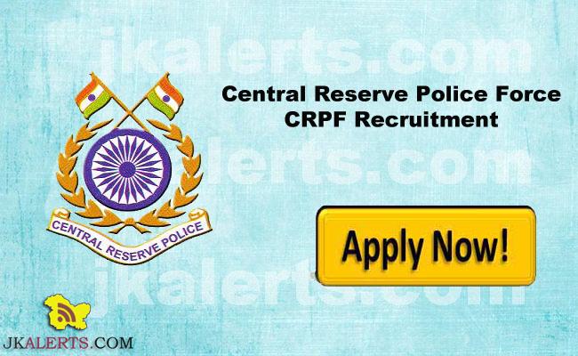 Central Reserve Police Force CRPF Recruitment