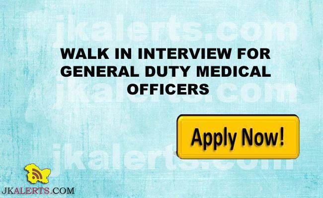 WALK IN INTERVIEW FOR GENERAL DUTY MEDICAL OFFICERS IN CRPF