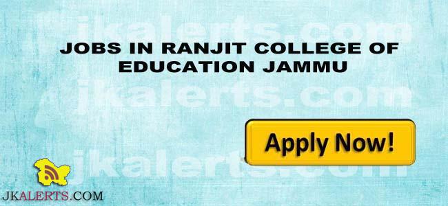 RANJIT COLLEGE OF EDUCATION JAMMU JOBS