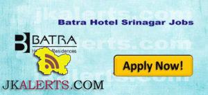Batra Hotel Srinagar Jobs