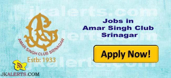 Amar Singh Club Srinagar Jobs Recruitment 2021.