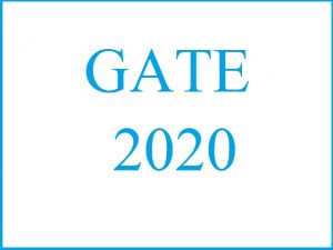 GATE 2020 last date extended.