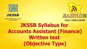 JKSSB Accounts Assistant (Finance) Syllabus.