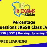 Percentage Basic Questions for JKSSB Class IVth Exam.