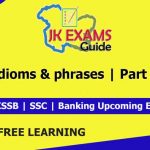 Idioms & phrases | Part 1 | Free JKSSB online Classes.