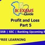 Profit and Loss | Part 5 | FREE Online Classes for upcoming JKSSB Exams