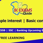 Simple interest | Basic concepts | FREE JKSSB Classes.