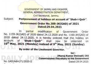 J&K Govt postpones ‘Shab-i-Qadr” holiday from 9th to 10th May. Postponement of holidays on account of ''Shab-i-Qadr".