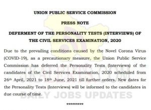 UPSC deferred Personality Tests (Interviews) till 18 June.