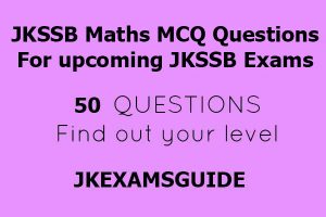 JKSSB MCQ Questions from Maths with Answers
