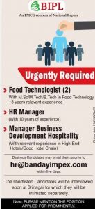Food Technologist, HR manager, Manager Business Development Jobs in BIPL Srinagar.