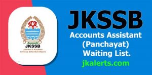 JKSSB Accounts Assistant (Panchayat) Waiting List.