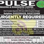 Pulse Imaging and Diagnostic Centre Srinagar Jobs.