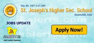 St. Joseph's Higher Secondary School Baramulla Jobs Recruitment 2022.