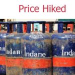 Commercial cooking gas price hiked by Rs 250 per cylinder.