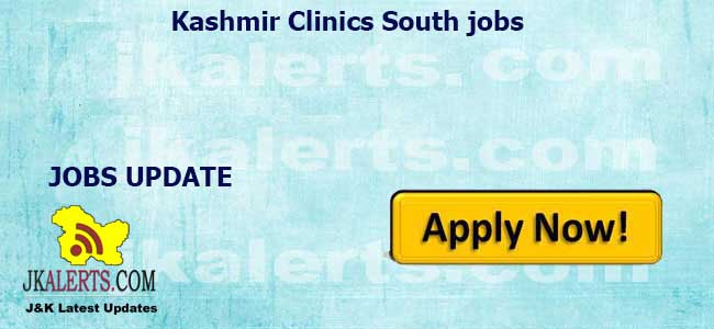 Kashmir Clinics South jobs 2022