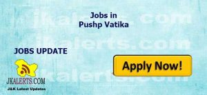 Teacher jobs in Pushp Vatika 2022