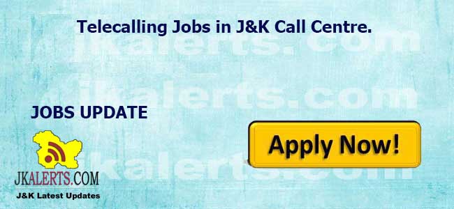 Telecalling Jobs in J&K Call Centre.
