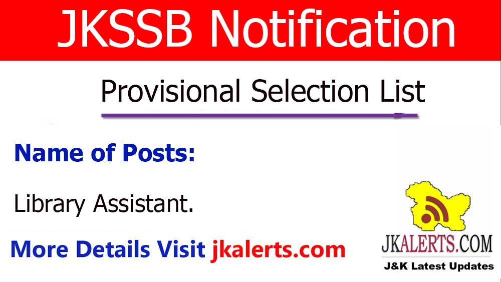 JKSSB Provisional Selection List of Library Assistant.