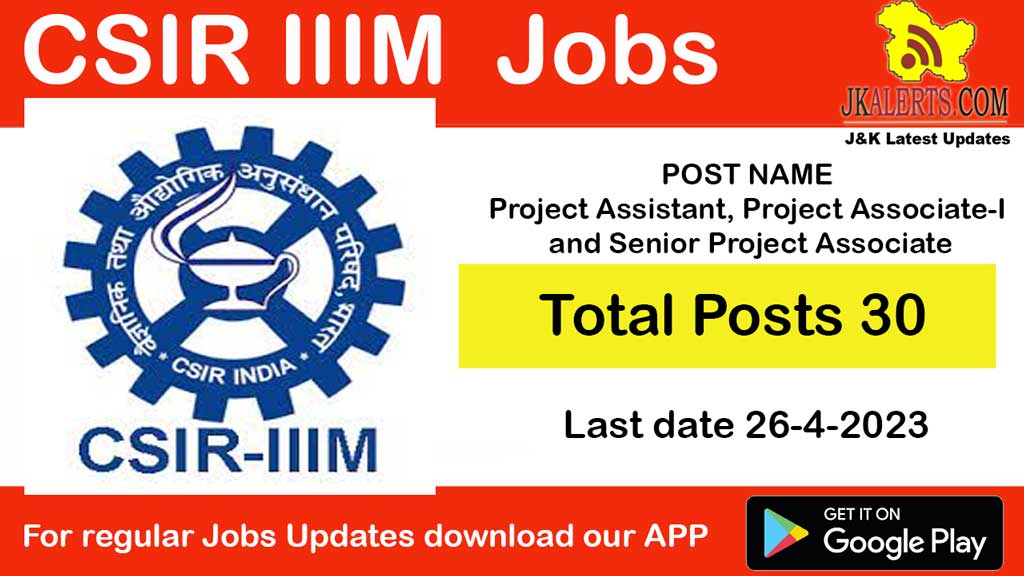 CSIR-IIIM Jammu Jobs Recruitment 2023 30 Posts.