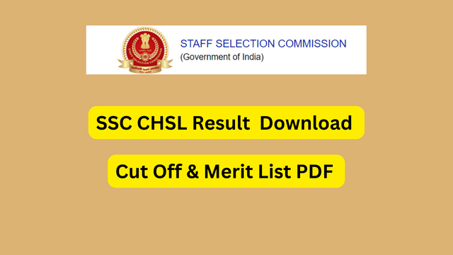 CHSL Result Declared Check Result Download PDF.