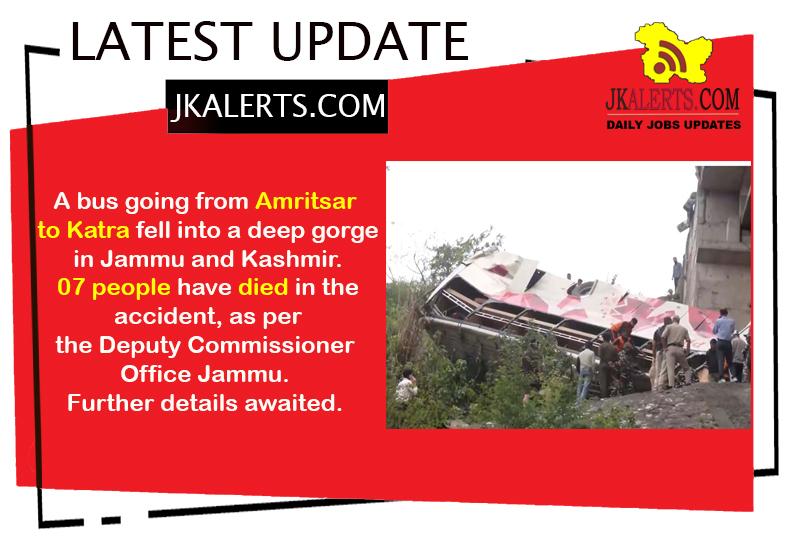 7 died as Bus Travelling From Amritsar To Katra Falls Into Jammu Gorge.