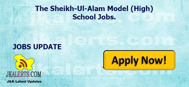 The Sheikh-Ul-Alam Model (High) School Jobs.