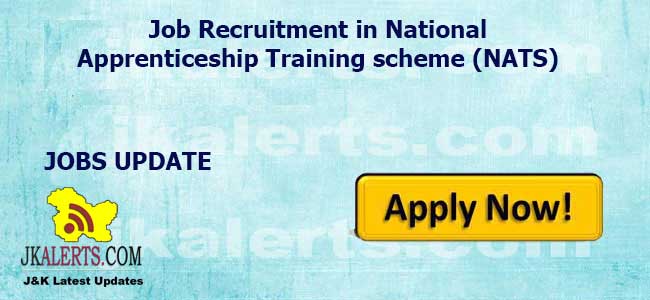 210 Posts Various Job Recruitment in National Apprenticeship Training scheme (NATS)