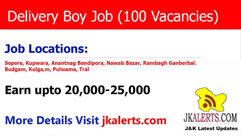 Delivery Boy Job in Various District of J&K.