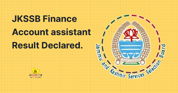JKSSB Finance Account assistant Result Declared.