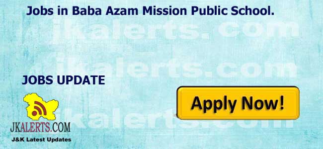 https://jkalerts.com/wp-content/uploads//2024/03/Jobs-in-Baba-Azam-Mission-Public-School.jpg