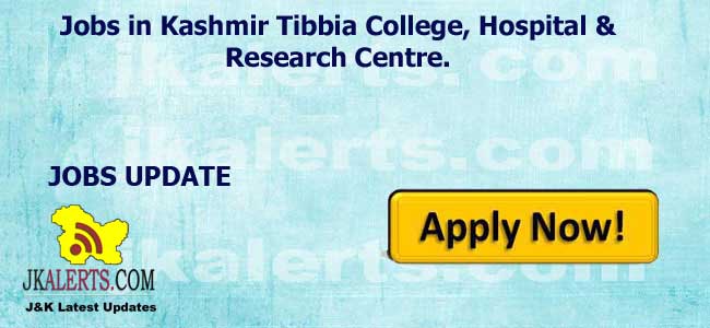 Jobs in Kashmir Tibbia College, Hospital & Research Centre.