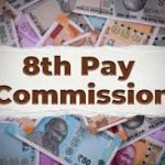 Centre Approves 8th Pay Commission