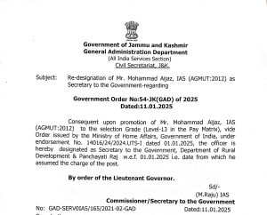 JKGAD redesignated Mr Mohammad Aijaz as Secretary to the Govt.