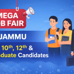 Mega Job Fair in Jammu for 10th, 12th, Graduates candidates.