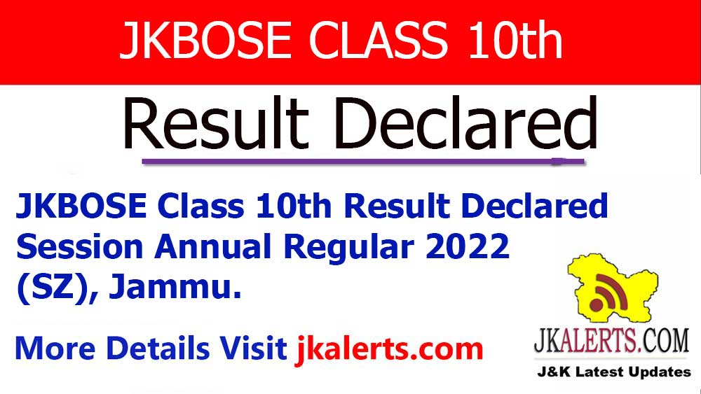 JKBOSE Class 10th Result Jammu Declared. JKAlerts JK Updates