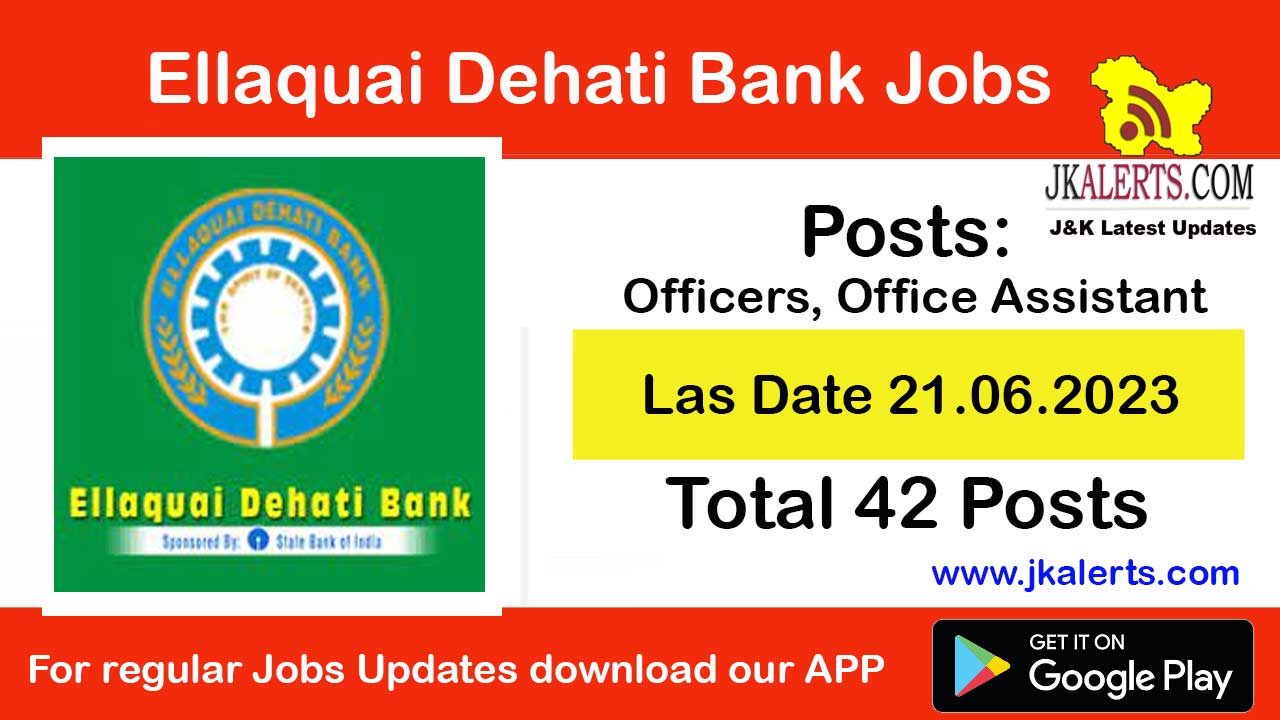 Ellaquai Dehati Bank Jobs Recruitment 2023 42 Posts.